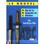 LE NOUVEL ABC DE LA BAIONNETE TOME 1 DE J.P VIAL