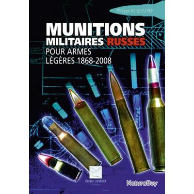 LES MUNITIONS RUSSES Livres Sur Les Munitions Et La Balistique 3568083