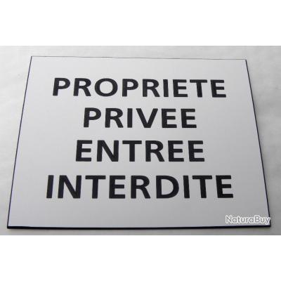 Panneau Propriete Privee Entree Interdite Format X Mm Fond