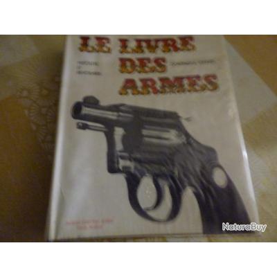 Le Livre Des Armes Pistolets Et Revolvers De Dominique Venner Livres