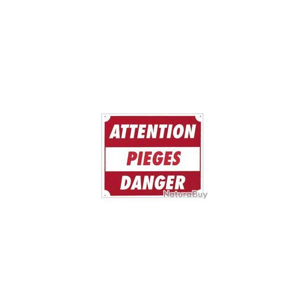 Panneau Attention Piges Danger. Dimensions 30 x 25 cm 