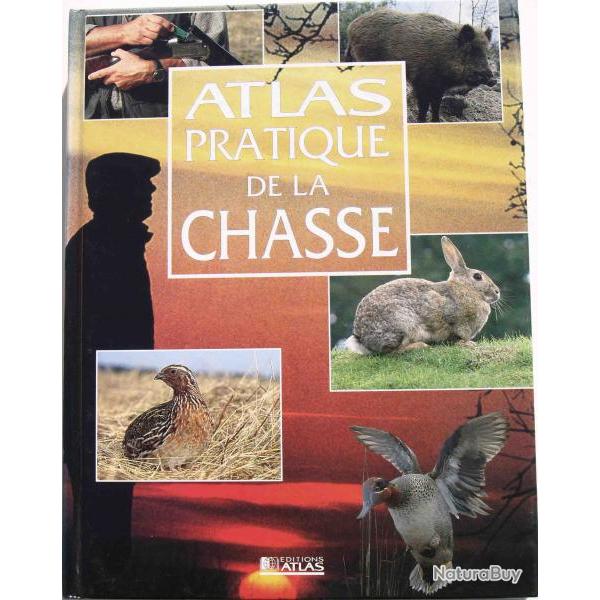 Atlas pratique de la chasse (1995)