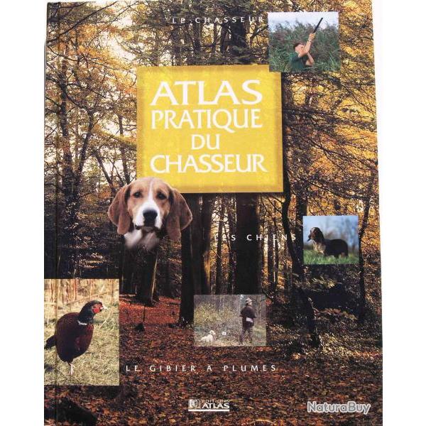 Atlas pratique du chasseur (2000)