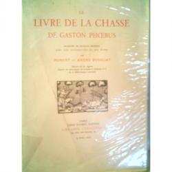 LE LIVRE DE CHASSE DE GASTON PHOEBUS 1931