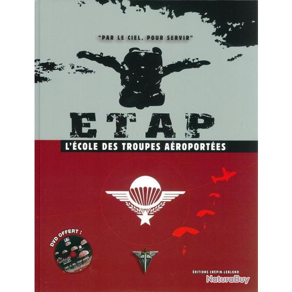 ETAP - L'Ecole des Troupes Aroportes + DVD offert