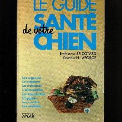 Le guide santé de votre chien