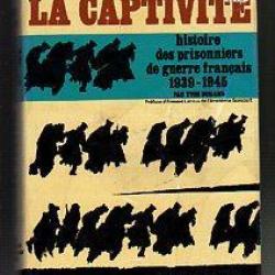 La Captivité. Histoire des prisonniers de guerre français 1939-1945 par yves durand. stalags oflags