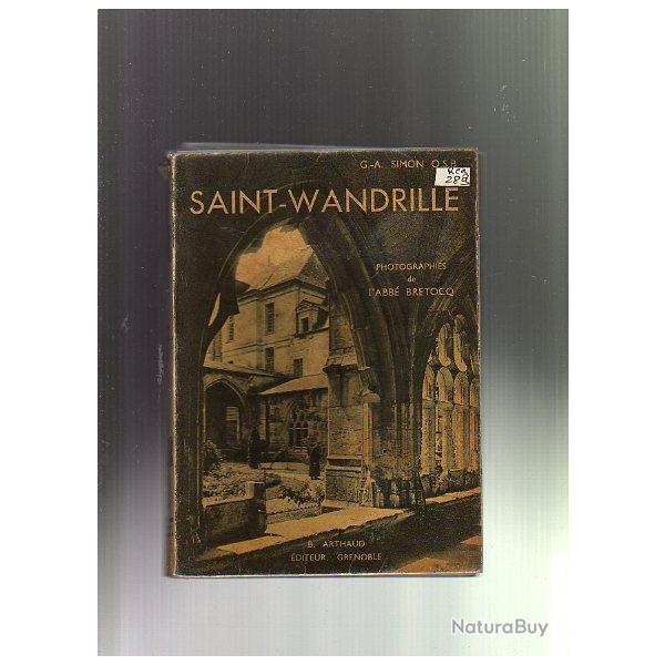 saint-wandrille de g.a.simon , saint wandrille. trs illustr