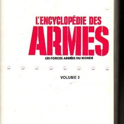 encyclopédie des armes  volume 3.. éditions atlas hélicoptères , blindés, aviation , atmes individue