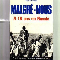 Malgré-nous à 18 ans en russie. de joseph burg