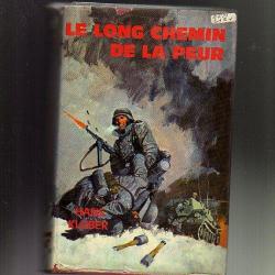 le long chemin de la peur. Gerfaut. roman de guerre front est