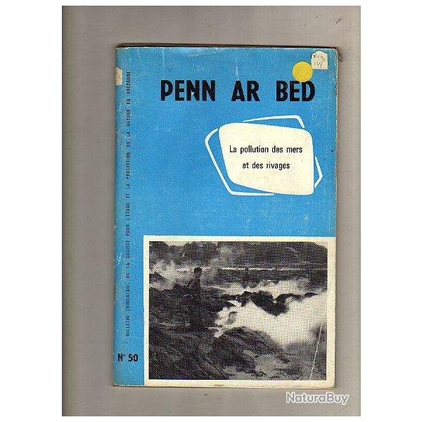 La pollution des mers et des rivages. revue penn ar bed n50 de septembre 1967
