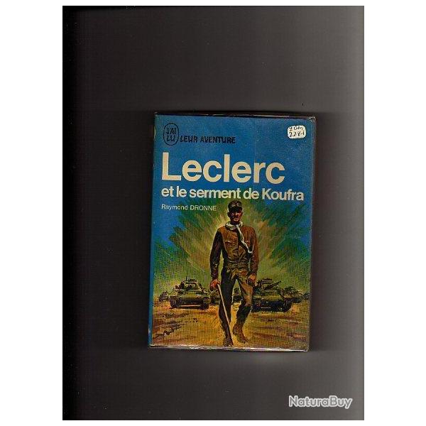 Leclerc et le serment de Koufra. J'ai lu bleu , 2e db , colonne leclerc , france libre