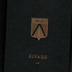 clartés . l'eurasie en 2 volumes . géographie - politique