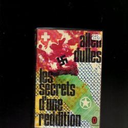 Les secrets d'une reddition. Allen Dulles