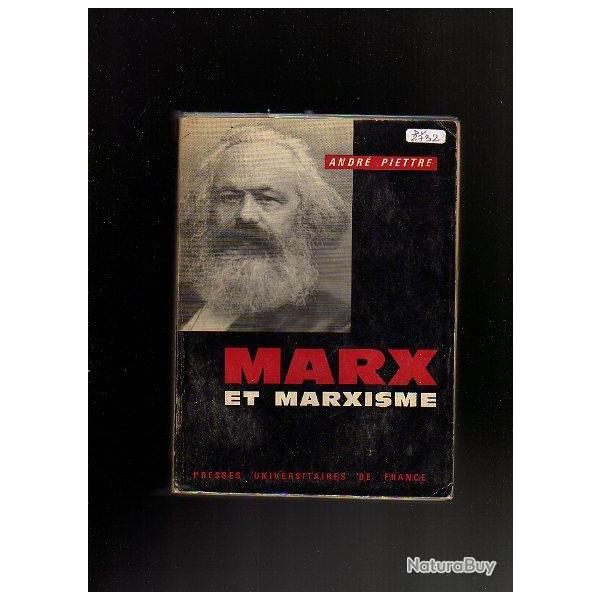 marx et marxisme . andr piettre.