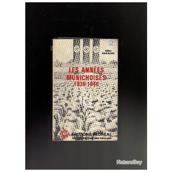 Les annes munichoises 1938-1940 de gilles ragache III e REICH.