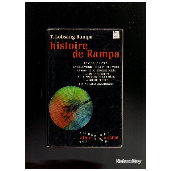 T.Lobsang Rampa . Histoire de Rampa .les chemins de l'impossible