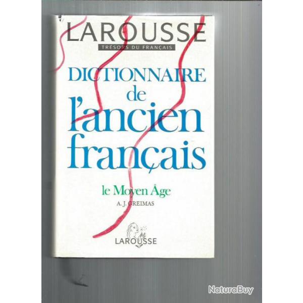 Dictionnaire de l'ancien franais le moyen-age
