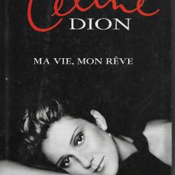 céline dion ma vie mon rève