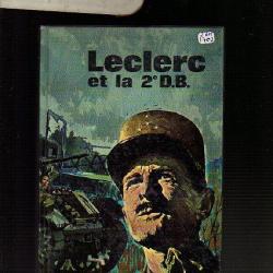 Leclerc et la 2 e D.B et les nomades de la gloire l'épopée de la division leclerc 2 livres