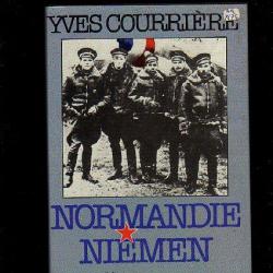 Normandie Niemen. un temps pour la guerre d'yves courrières