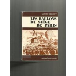 Les ballons du siège de paris.  guerre de 1870-1871 .  de victor debuchy , france empire