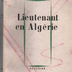 Lieutenant en algérie jean-jacques servan schreiber .(livre proche de la censure à l'époque)