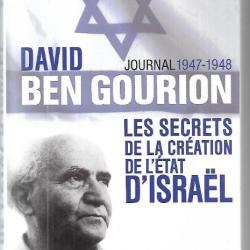 les secrets de la création de l'état d'israel, david ben gourion journal 1947-1948