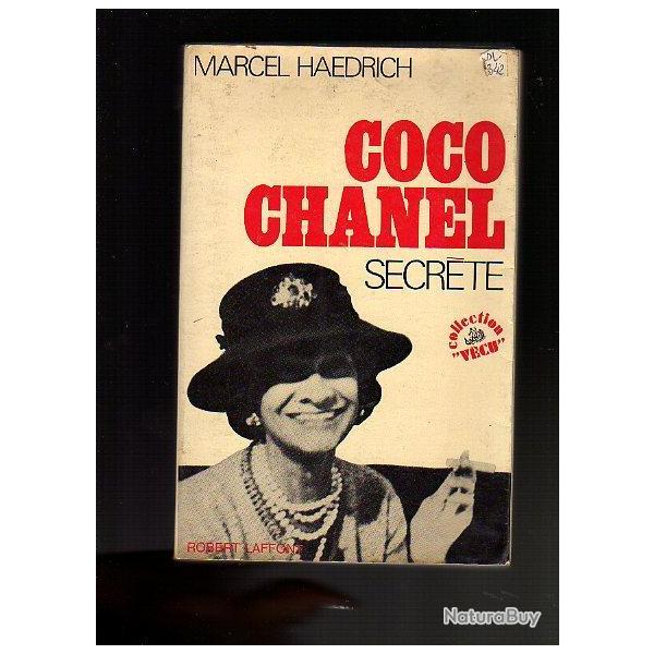 Coco chanel scrte. Marcel Haedrich