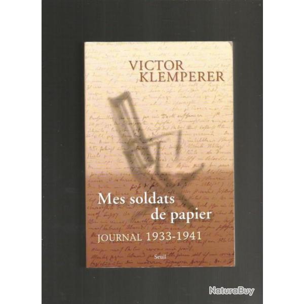 Mes soldats de papier journal 1933-1941. de viktor kemplerer , allemagne nationale-socialiste .juif