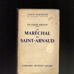 Le Maréchal de Saint-Arnaud. second Empire , algérie