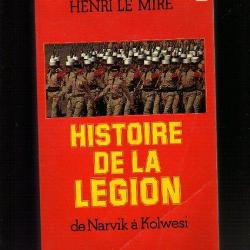 Histoire de la Légion Etrangère de Narvik à Kolwesi