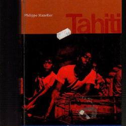 TAHITI. Polynésie Française. Pacifique.