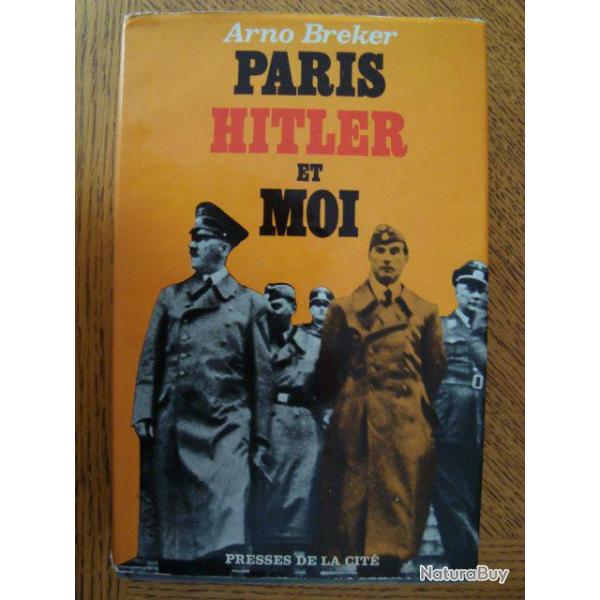 paris hitler et moi , d'arno breker , tat superbe , trs rare