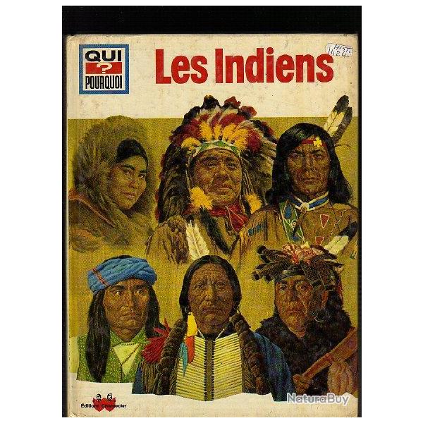 les indiens . (Amrique du Nord).collection qui pourquoi ?