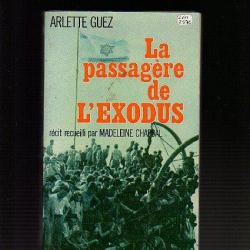 La passagère de l'exodus d'arlette guez DEPORTATION.ISRAEL.