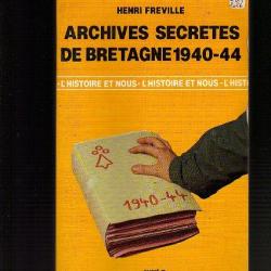 COLLABORATION. VICHY.archives secrètes de Bretagne 1940-44