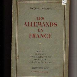 les allemands en france origines bretagne, zone interdite est, bourgogne de jacque lorraine