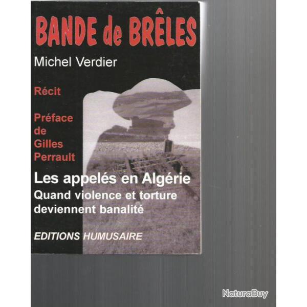 bande de brles , les appels en algrie , quand violence et torture deviennent banalit m.verdier