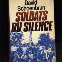 RESISTANCE. Soldats du Silence. 