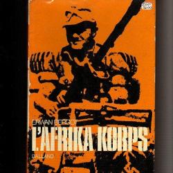 AFRIKAKORPS. l'Afrika korps. d'erwan Bergot