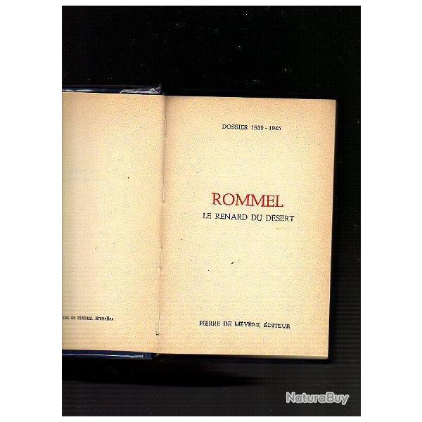 rommel le renard du dsert. Dossier 1939-1945 AFRIKAKORPS.