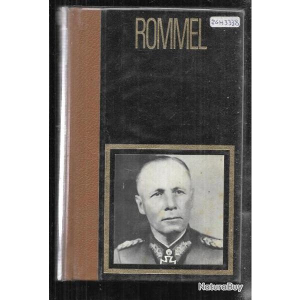 Rommel les grands chefs militaires