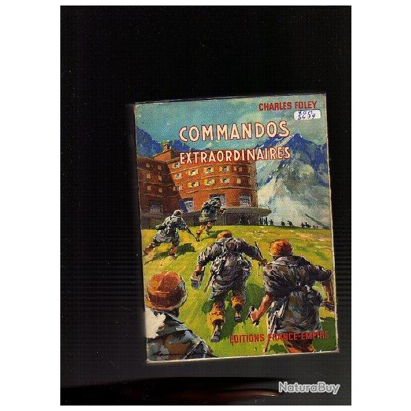 Commandos extraordinaires Skorzny. fallschirmjager de charles foley