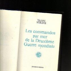 les commandos par mer de la deuxième guerre mondiale + roman sur raid saint-nazaire