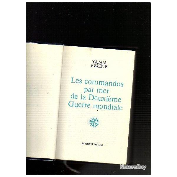 les commandos par mer de la deuxime guerre mondiale + roman sur raid saint-nazaire