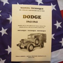 NOUVEAU Manuel technique du Dodge 4X4 et 6X6 séries WC 1942/1945  Ed.2018 ( militaria ww2