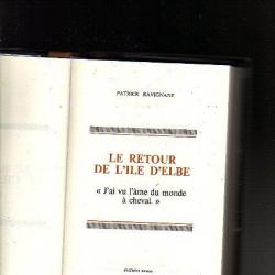 EMPIRE. le retour de l'ile d'elbe. Napoléon.