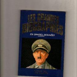 les grandes biographies en bandes dessinées . hitler